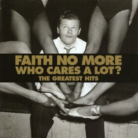 Who Cares A Lot? The Greatest Hits Faith No More