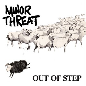 Out Of Step Minor Threat