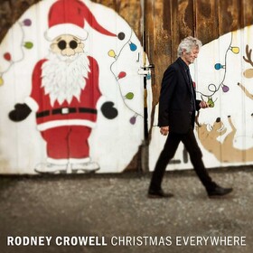Christmas Everywhere (Green & Red Coloured Vinyl) Rodney Crowell