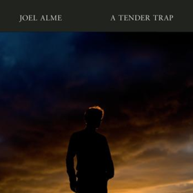 A Tender Trap Joel Alme