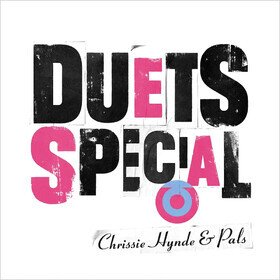 Duets Special Chrissie Hynde & Pals