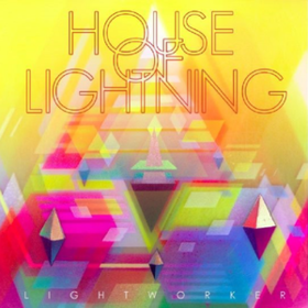 Lightworker House Of Lightning