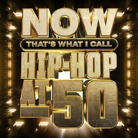 Now That's What I Call Hip-Hop At 50 (Limited Black Ice Edition) Various Artists