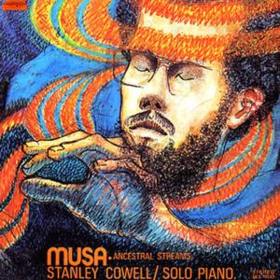 Musa - Ancestral Streams Stanley Cowell