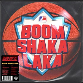 Boom Shakalaka (Picture Disc) Boom Baptist