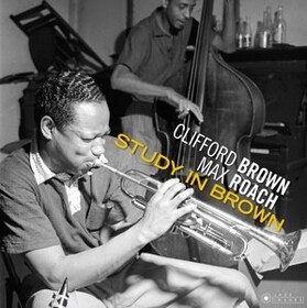 Study In Brown Clifford Brown/Max Roach