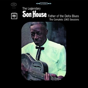 Father Of The Delta Blues Son House