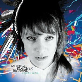 Of Monsters and Birds Monika Roscher Bigband