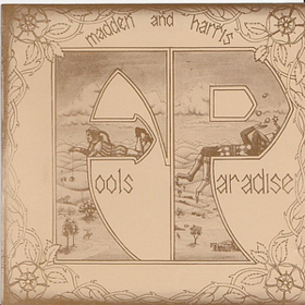Fools Paradise Madden And Harris