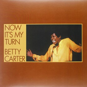 Now It's My Turn Betty Carter