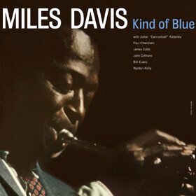 Kind Of Blue (Deluxe Edition) Miles Davis