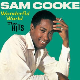 Wonderful World - The Hits! (Limited Edition) Sam Cooke