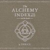 The Alchemy Index Vols. Iii & Iv: Air & Earth