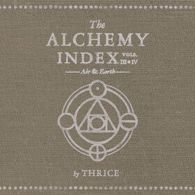The Alchemy Index Vols. Iii & Iv: Air & Earth Thrice