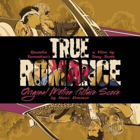 True Romance (Original Motion Picture Score) (Limited Edition) Hans Zimmer