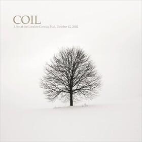 Live At the London Convay Hall, Oct. 12, 2002 Coil