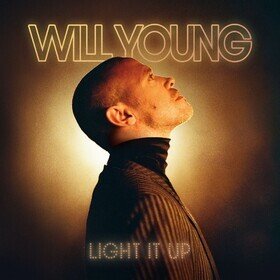 Light It Up Will Young