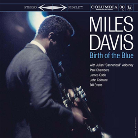 Birth of the Blue Miles Davis