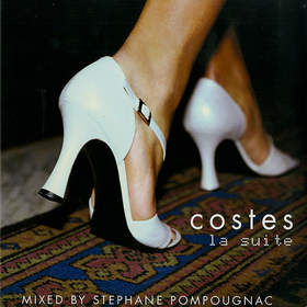 Hotel Costes - La Suite (Mixed By Stephane Pompougnac) Various Artists