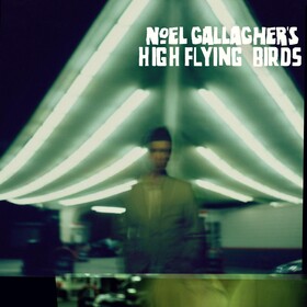 Noel Gallagher's High Flying Birds Noel Gallagher's High Flying Birds