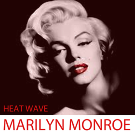 Heat Wave Marilyn Monroe