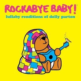 Lullaby Renditions Of Dolly Parton Rockabye Baby!