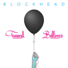 Funeral Balloons Blockhead