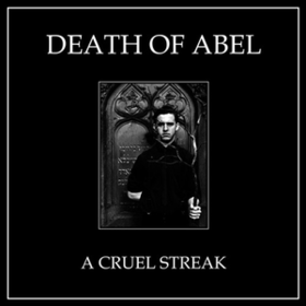 A Cruel Streak Death Of Abel