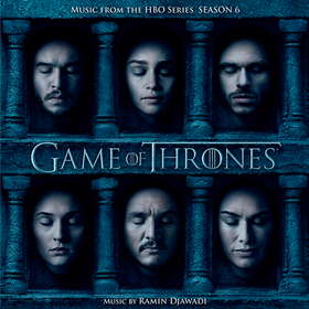 Game Of Thrones, Season 6 (Ramin Djawadi) Original Soundtrack