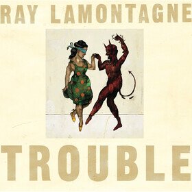 Trouble (20th Anniversary Edition) Ray Lamontagne