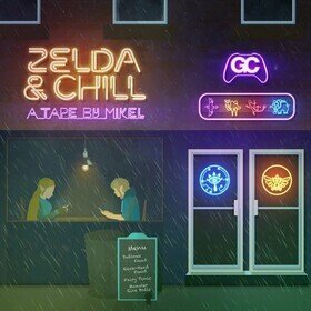 Zelda & Chill Mikel