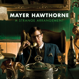 A Strange Arrangement Mayer Hawthorne