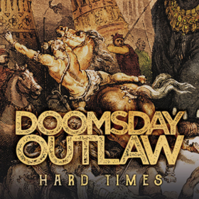 Hard Times Doomsday Outlaw