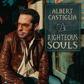 Righteous Souls Albert Castiglia