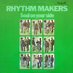 Soul On Your Side Rhythm Makers