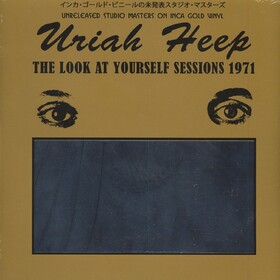 Look At Yourself Sessions 1971 (Limited Edition) Uriah Heep