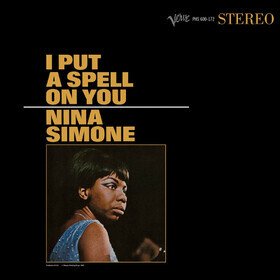 I Put A Spell On You Nina Simone
