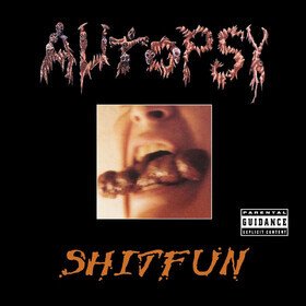 Shitfun (30th Anniversary Edition) Autopsy