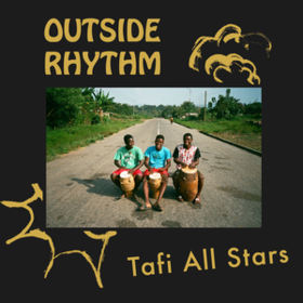 Outside Rhythm Tafi All Stars