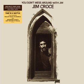 You Don't Mess Around With Jim (2023 Remix) Jim Croce