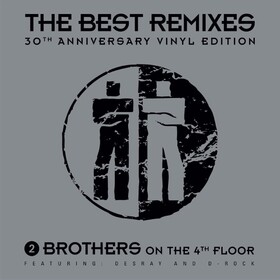 Best Remixes Two Brothers On the 4th Floor