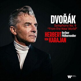 Dvorak: Symphony No. 9 "From The New World Berliner Philharmoniker & Herbert Von Karajan