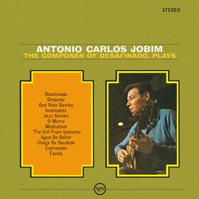 The Composer Of Desafinado (Deluxe Edition) Antonio Carlos Jobim