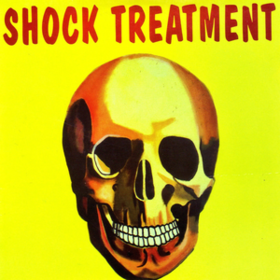 Shock Treatment Shock Treatment