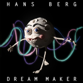 Dream Maker Hans Berg