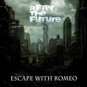 After The Future Escape With Romeo