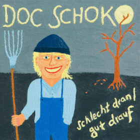 Schlecht Dran/Gut Drauf Doc Schoko