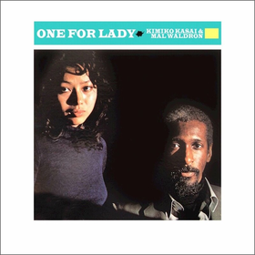 One for Lady Mal Waldron / Kimiko Kasai