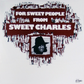 For Sweet People Sweet Charles