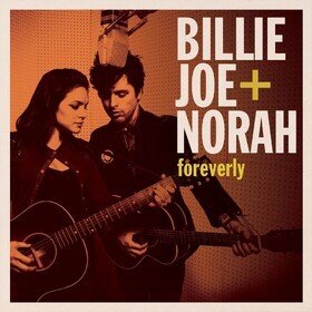 Foreverly Billie Joe  Norah